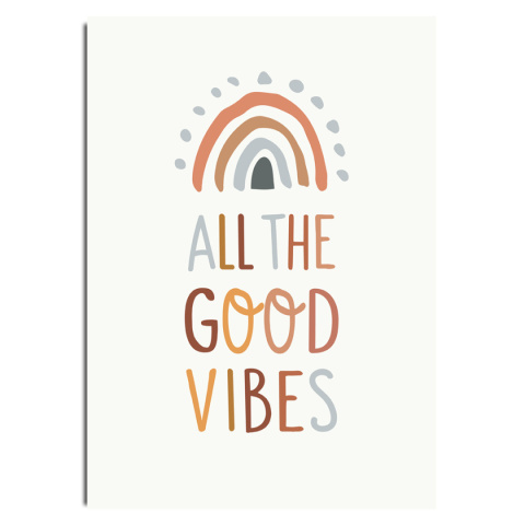 Plakat All The Good Vibes Plakat All The Good Vibes